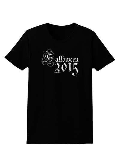 Halloween 2015 Script Distressed Womens Dark T-Shirt-TooLoud-Black-X-Small-Davson Sales