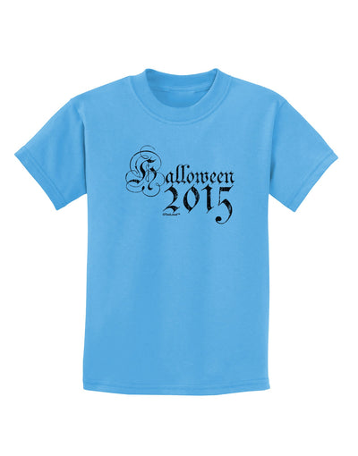 Halloween Current Year Script Distressed Childrens T-Shirt-Childrens T-Shirt-TooLoud-Aquatic-Blue-X-Small-Davson Sales