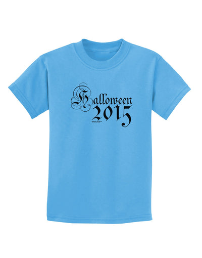 Halloween Current Year Script Text Childrens T-Shirt-Childrens T-Shirt-TooLoud-Aquatic-Blue-X-Small-Davson Sales