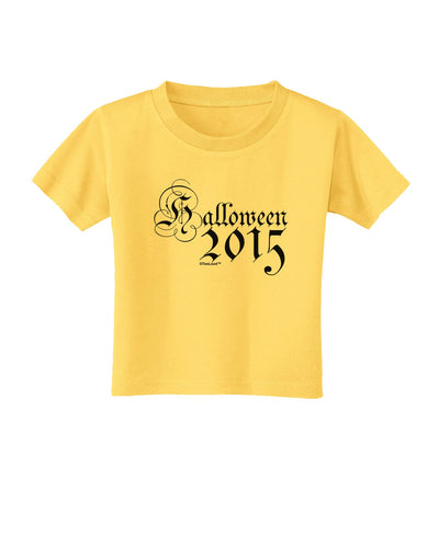 Halloween Current Year Script Text Toddler T-Shirt-Toddler T-Shirt-TooLoud-Yellow-2T-Davson Sales