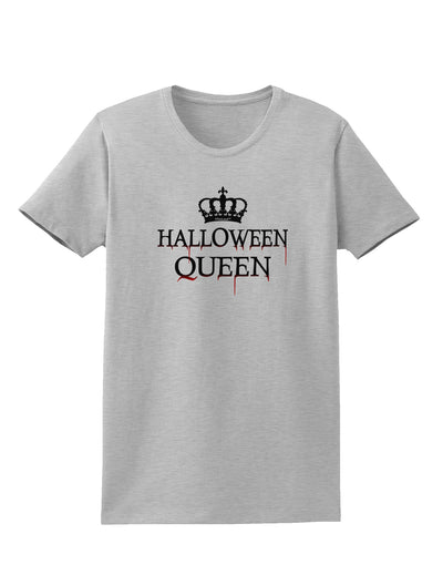 Halloween Queen Womens T-Shirt by TooLoud-Womens T-Shirt-TooLoud-AshGray-X-Small-Davson Sales