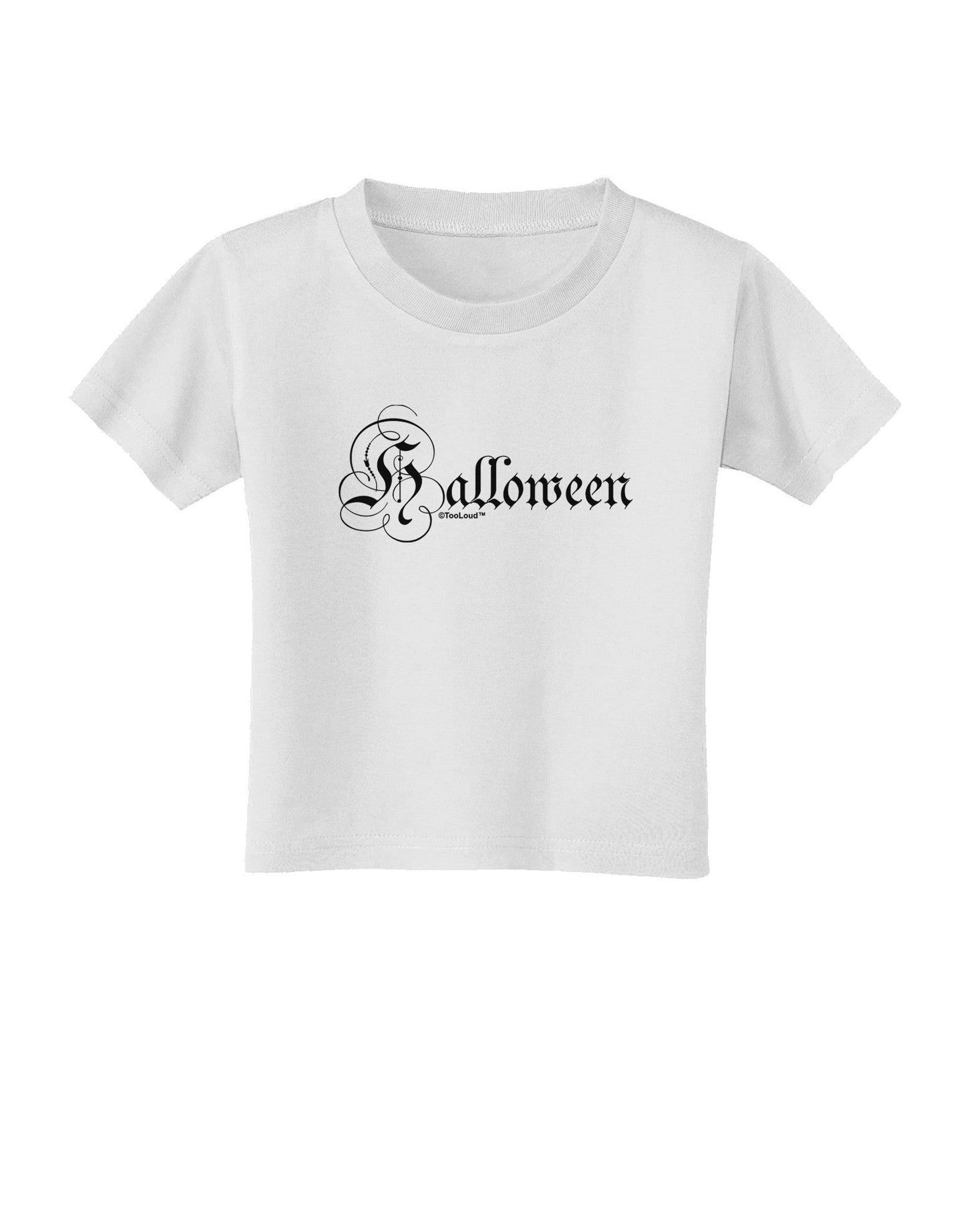 Halloween Script Text Toddler T-Shirt-Toddler T-Shirt-TooLoud-White-2T-Davson Sales