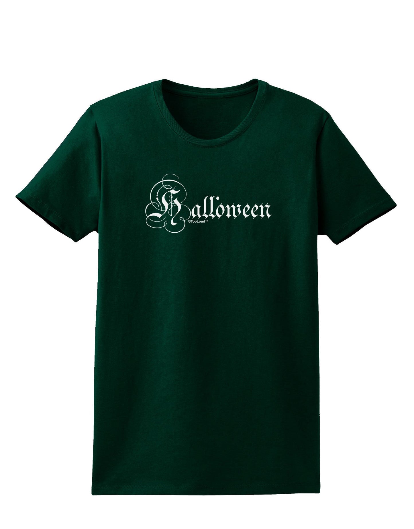 Halloween Script Text Womens Dark T-Shirt-TooLoud-Forest-Green-Small-Davson Sales