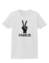 Hand Peace Sign - Charlie Design Womens T-Shirt by TooLoud-Womens T-Shirt-TooLoud-White-X-Small-Davson Sales