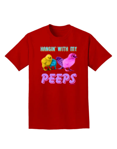 Hangin With My Peeps Adult Dark T-Shirt-Mens T-Shirt-TooLoud-Red-Small-Davson Sales