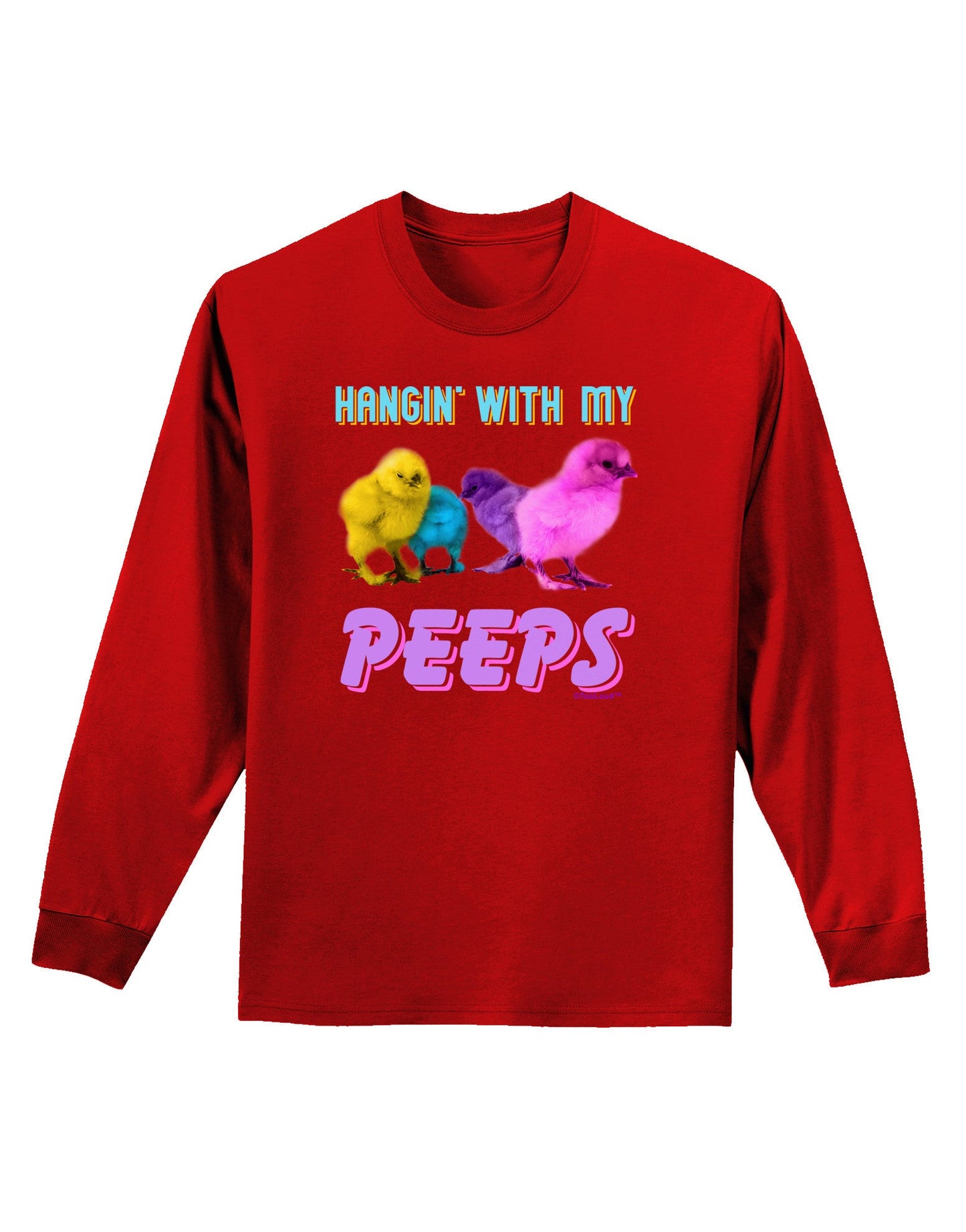 Hangin With My Peeps Adult Long Sleeve Dark T-Shirt-TooLoud-Red-Small-Davson Sales