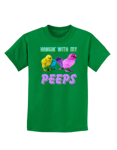 Hangin With My Peeps Childrens Dark T-Shirt-Childrens T-Shirt-TooLoud-Kelly-Green-X-Small-Davson Sales