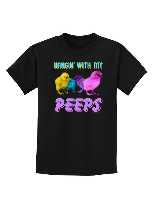 Hangin With My Peeps Childrens Dark T-Shirt-Childrens T-Shirt-TooLoud-Black-X-Small-Davson Sales