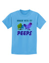 Hangin With My Peeps Childrens T-Shirt-Childrens T-Shirt-TooLoud-Aquatic-Blue-X-Small-Davson Sales