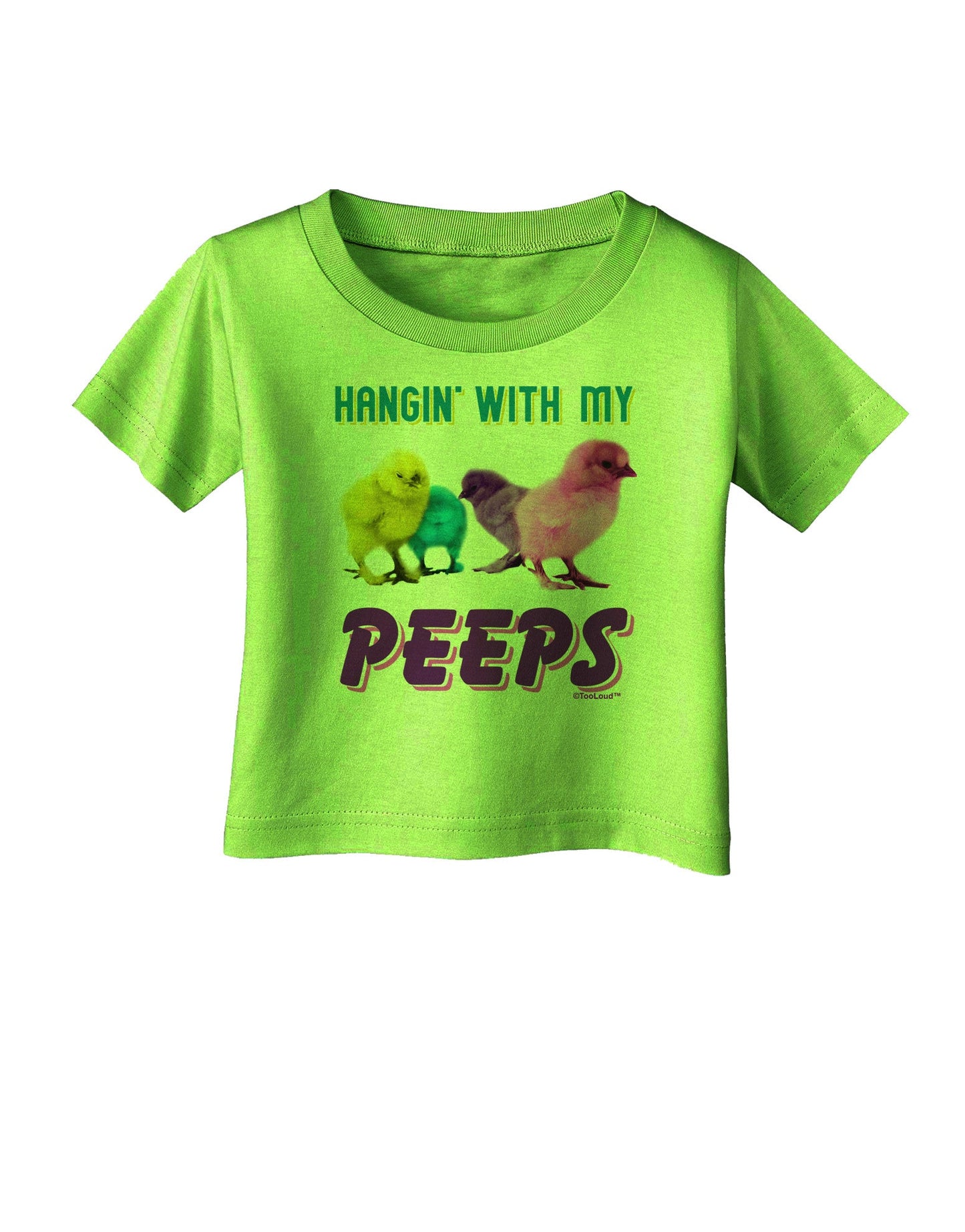 Hangin With My Peeps Infant T-Shirt-Infant T-Shirt-TooLoud-Lime-Green-06-Months-Davson Sales