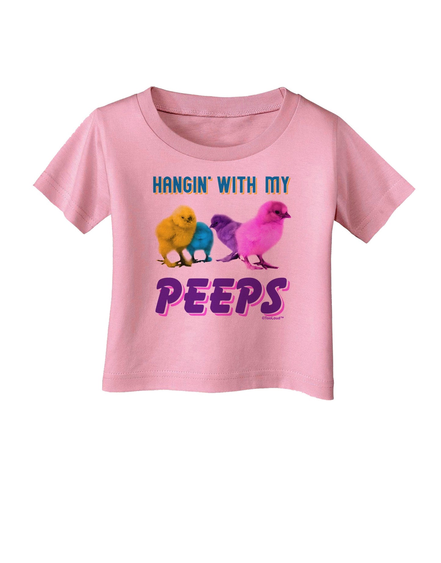 Hangin With My Peeps Infant T-Shirt-Infant T-Shirt-TooLoud-Candy-Pink-06-Months-Davson Sales