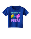 Hangin With My Peeps Toddler T-Shirt Dark-Toddler T-Shirt-TooLoud-Royal-Blue-2T-Davson Sales