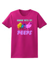 Hangin With My Peeps Womens Dark T-Shirt-TooLoud-Hot-Pink-Small-Davson Sales