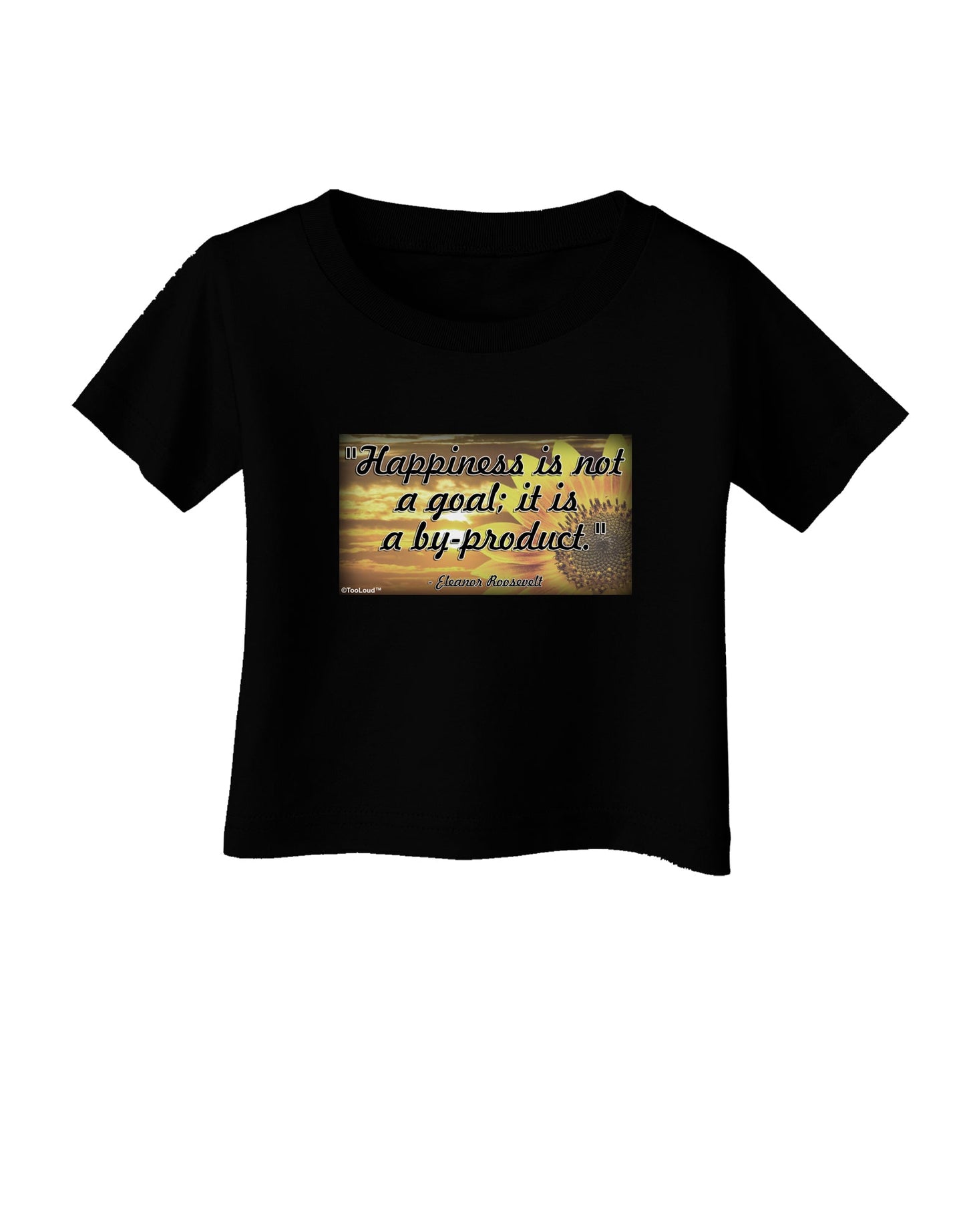 Happiness Is Not A Goal Infant T-Shirt Dark by TooLoud-Infant T-Shirt-TooLoud-Black-06-Months-Davson Sales