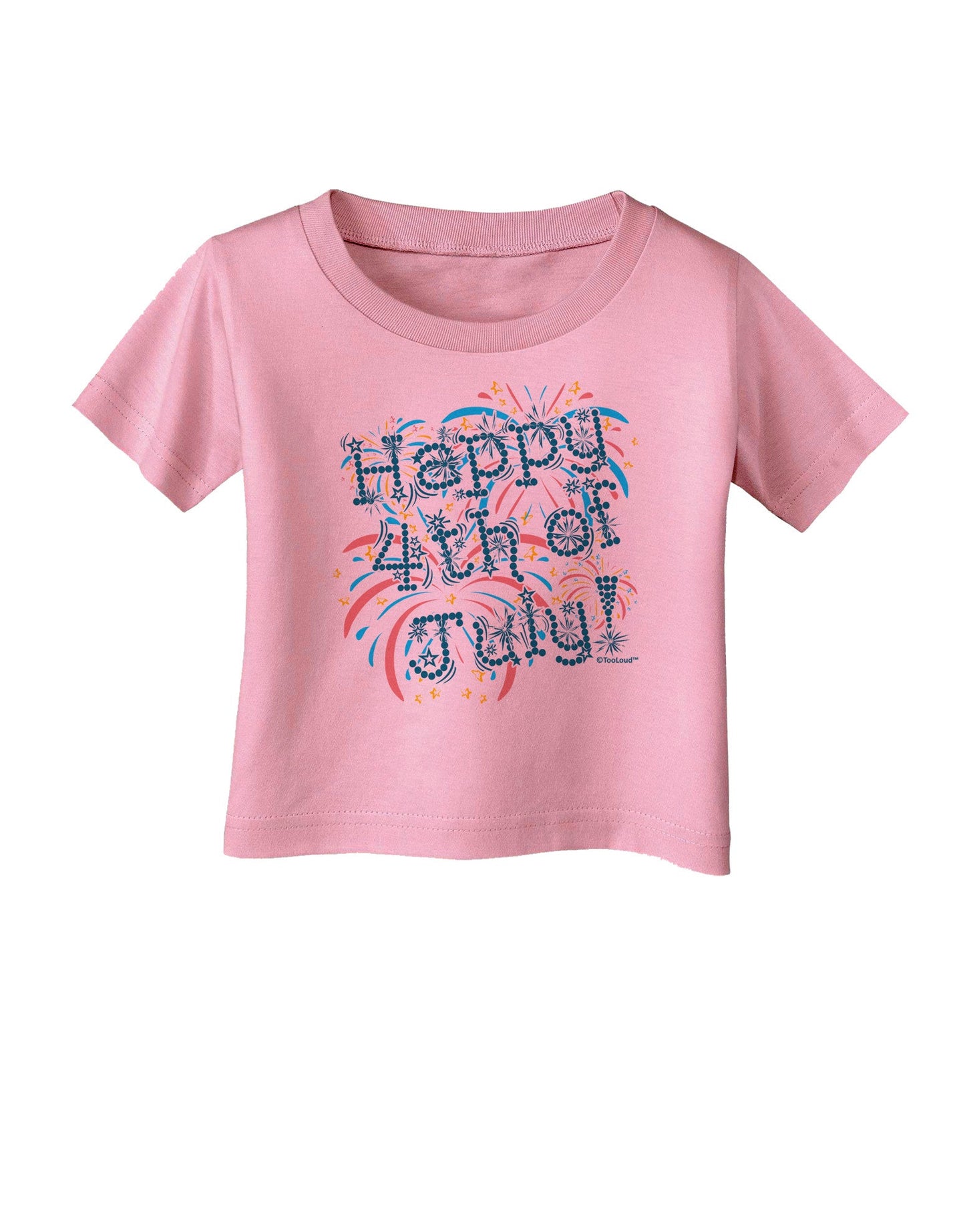 Happy 4th of July - Fireworks Design Infant T-Shirt-Infant T-Shirt-TooLoud-Candy-Pink-06-Months-Davson Sales