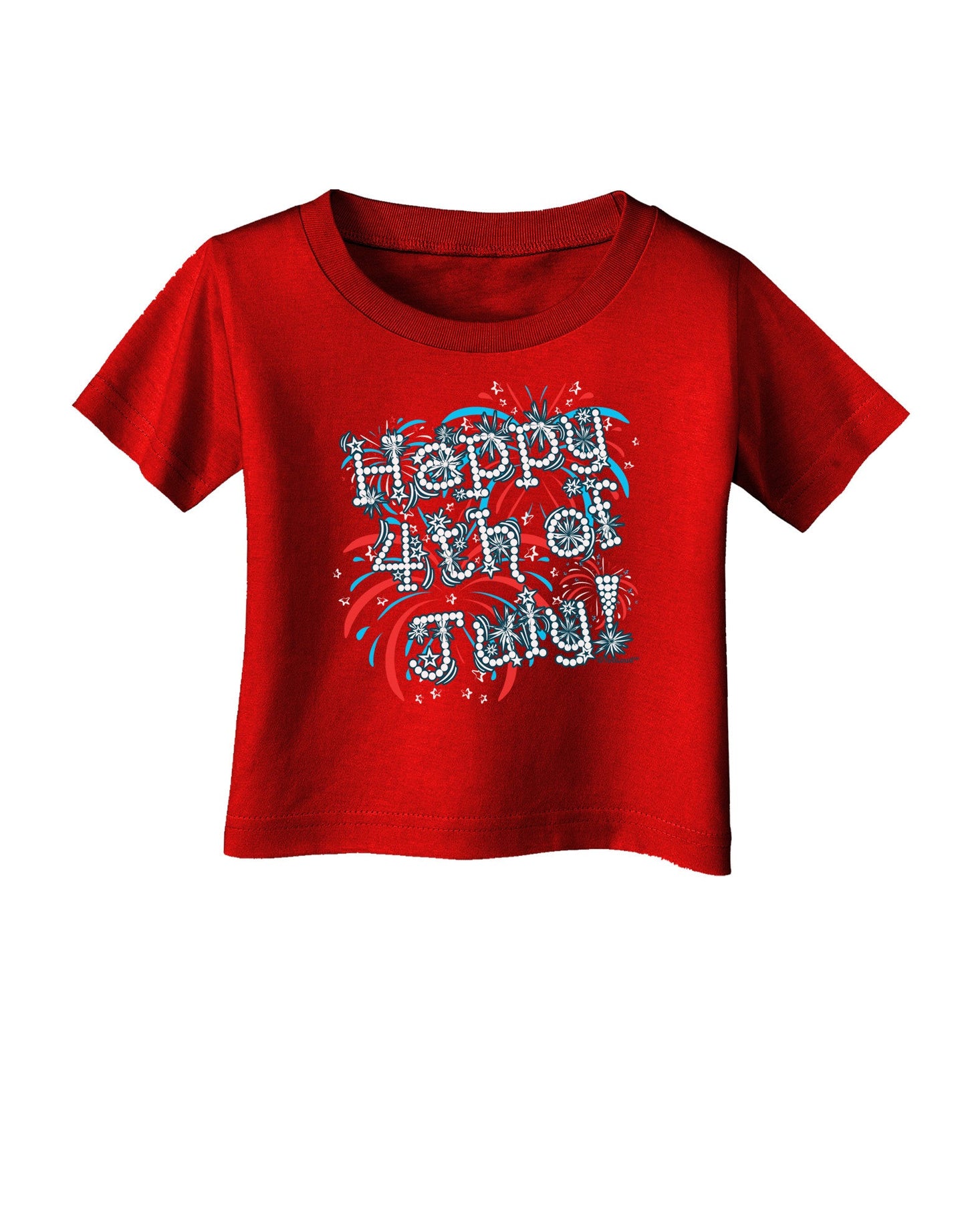Happy 4th of July - Fireworks Design Infant T-Shirt Dark-Infant T-Shirt-TooLoud-Red-06-Months-Davson Sales