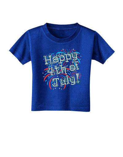 Happy 4th of July - Fireworks Design Toddler T-Shirt Dark-Toddler T-Shirt-TooLoud-Royal-Blue-2T-Davson Sales