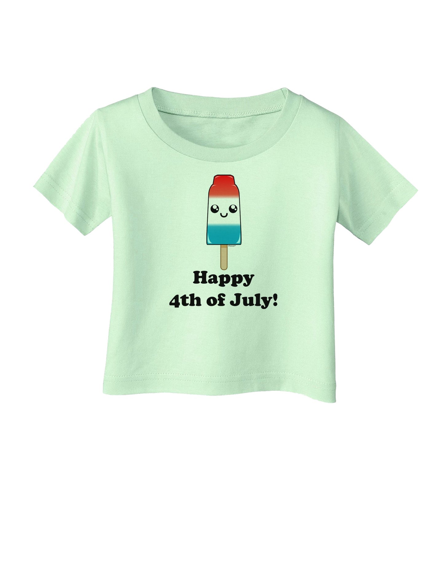 Happy 4th of July Popsicle Infant T-Shirt-Infant T-Shirt-TooLoud-Light-Green-06-Months-Davson Sales