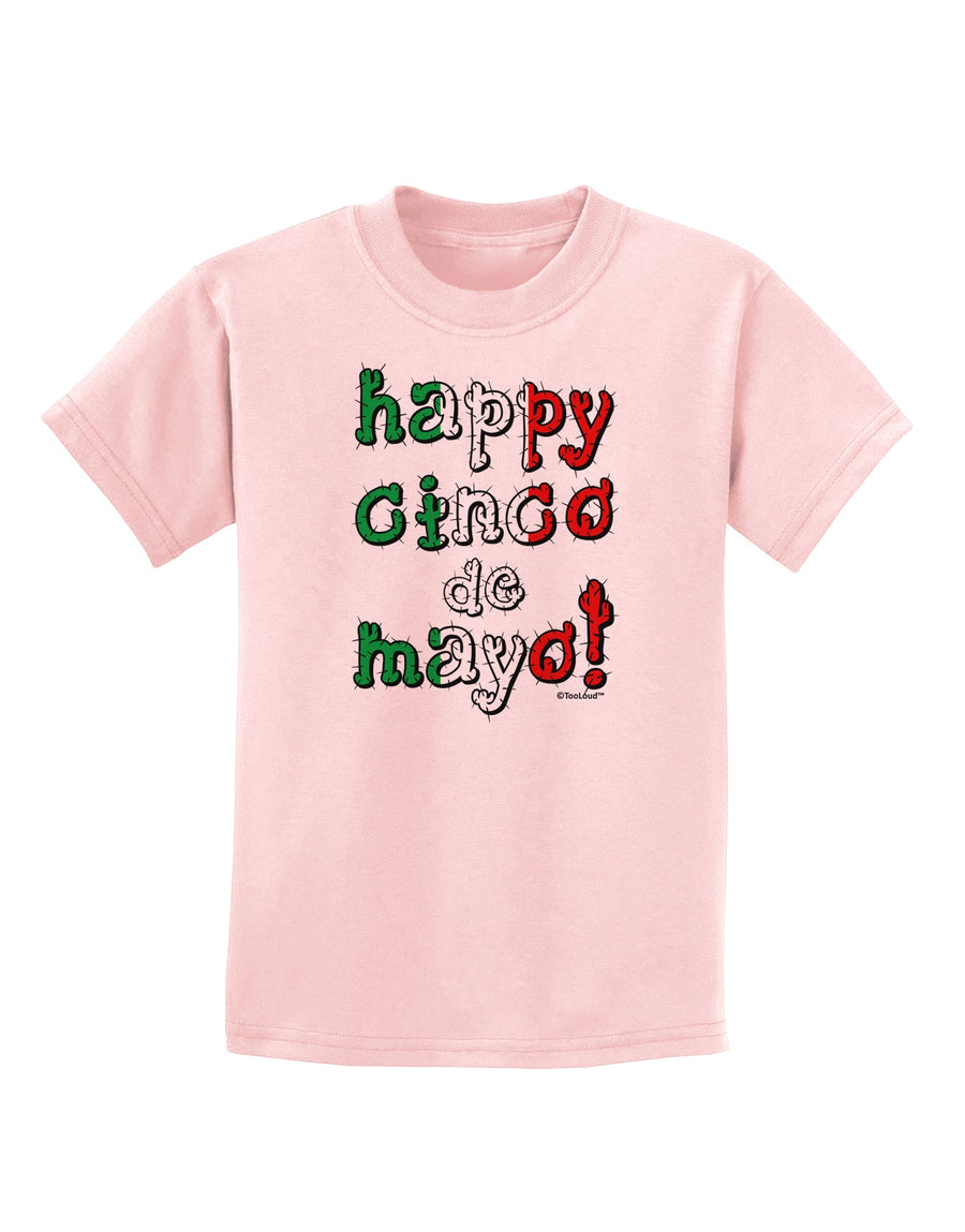 Happy Cinco de Mayo - Cactus Design Childrens T-Shirt by TooLoud-Childrens T-Shirt-TooLoud-White-X-Small-Davson Sales