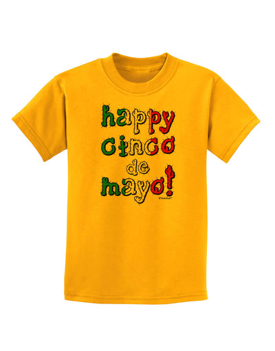 Happy Cinco de Mayo - Cactus Design Childrens T-Shirt by TooLoud-Childrens T-Shirt-TooLoud-Gold-X-Small-Davson Sales