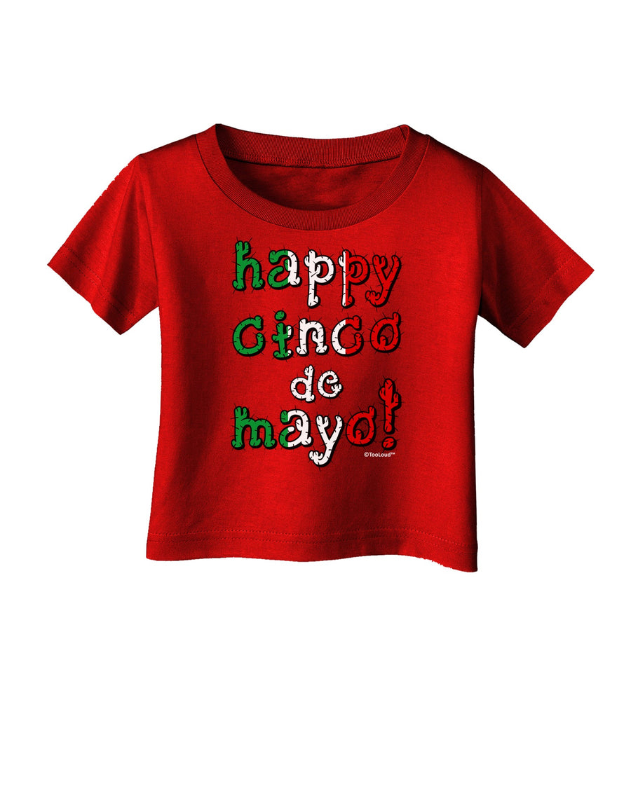 Happy Cinco de Mayo - Cactus Design Infant T-Shirt Dark by TooLoud-Infant T-Shirt-TooLoud-Black-06-Months-Davson Sales