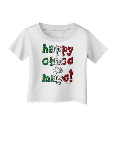 Happy Cinco de Mayo - Cactus Design Infant T-Shirt by TooLoud-Infant T-Shirt-TooLoud-White-06-Months-Davson Sales