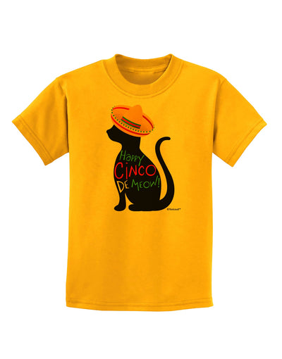 Happy Cinco de Meow - Cinco de Mayo Cat Childrens T-Shirt by TooLoud-Childrens T-Shirt-TooLoud-Gold-X-Small-Davson Sales