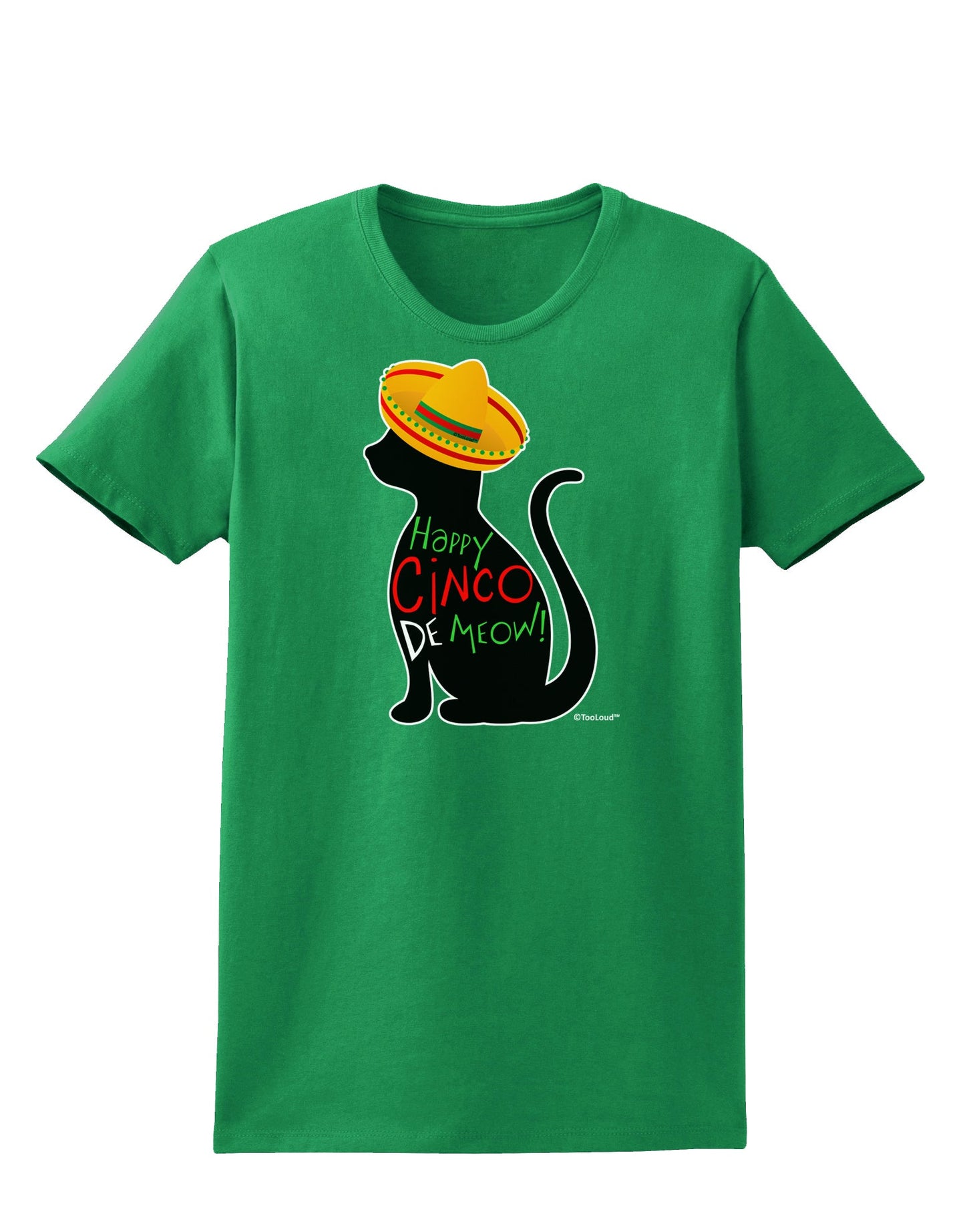 Happy Cinco de Meow - Cinco de Mayo Cat Womens Dark T-Shirt by TooLoud-Womens T-Shirt-TooLoud-Kelly-Green-X-Small-Davson Sales