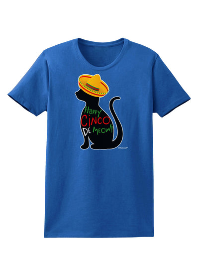 Happy Cinco de Meow - Cinco de Mayo Cat Womens Dark T-Shirt by TooLoud-Womens T-Shirt-TooLoud-Royal-Blue-X-Small-Davson Sales