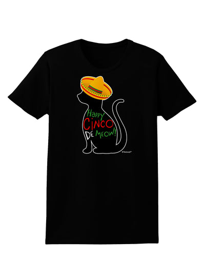 Happy Cinco de Meow - Cinco de Mayo Cat Womens Dark T-Shirt by TooLoud-Womens T-Shirt-TooLoud-Black-X-Small-Davson Sales