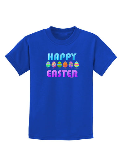 Happy Easter Decorated Eggs Childrens Dark T-Shirt-Childrens T-Shirt-TooLoud-Royal-Blue-X-Small-Davson Sales