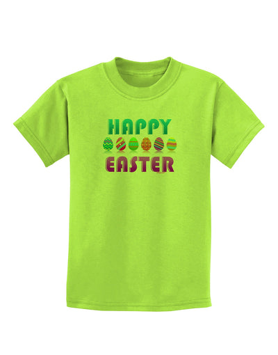 Happy Easter Decorated Eggs Childrens T-Shirt-Childrens T-Shirt-TooLoud-Lime-Green-X-Small-Davson Sales