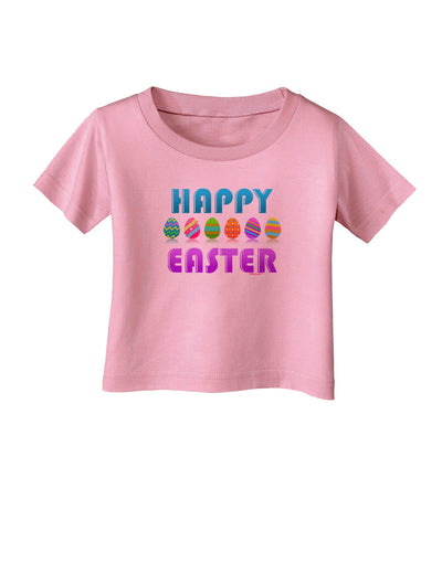 Happy Easter Decorated Eggs Infant T-Shirt-Infant T-Shirt-TooLoud-Candy-Pink-06-Months-Davson Sales