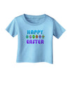 Happy Easter Decorated Eggs Infant T-Shirt-Infant T-Shirt-TooLoud-Aquatic-Blue-06-Months-Davson Sales