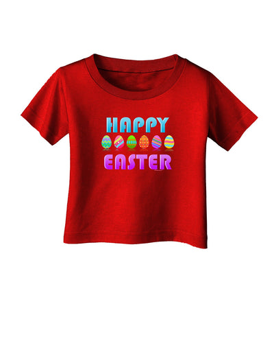 Happy Easter Decorated Eggs Infant T-Shirt Dark-Infant T-Shirt-TooLoud-Red-06-Months-Davson Sales