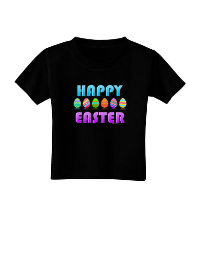 Happy Easter Decorated Eggs Toddler T-Shirt Dark-Toddler T-Shirt-TooLoud-Black-2T-Davson Sales