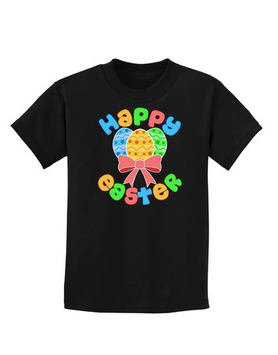 Happy Easter Easter Eggs Childrens Dark T-Shirt by TooLoud-Childrens T-Shirt-TooLoud-Black-X-Small-Davson Sales