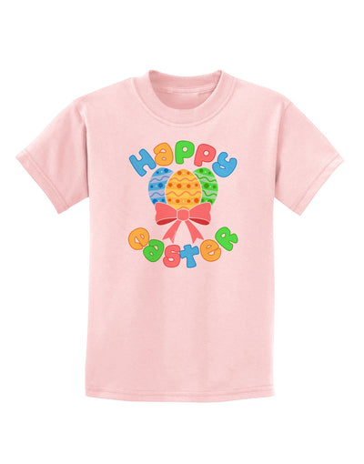 Happy Easter Easter Eggs Childrens T-Shirt by TooLoud-Childrens T-Shirt-TooLoud-PalePink-X-Small-Davson Sales