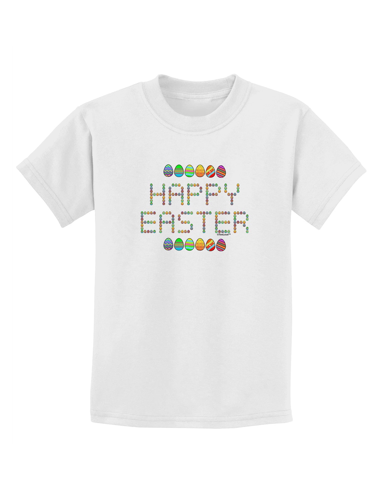 Happy Easter Eggs Childrens T-Shirt-Childrens T-Shirt-TooLoud-White-X-Small-Davson Sales