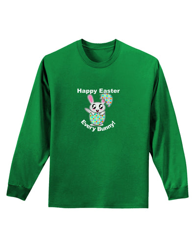 Happy Easter Every Bunny Adult Long Sleeve Dark T-Shirt by TooLoud-TooLoud-Kelly-Green-Small-Davson Sales