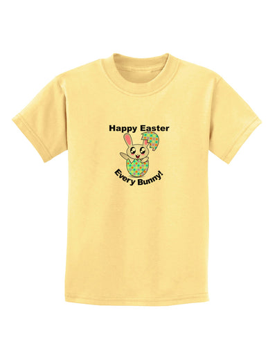 Happy Easter Every Bunny Childrens T-Shirt by TooLoud-TooLoud-Daffodil-Yellow-X-Small-Davson Sales