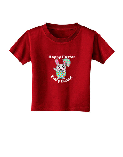 Happy Easter Every Bunny Toddler T-Shirt Dark by TooLoud-Toddler T-Shirt-TooLoud-Red-2T-Davson Sales