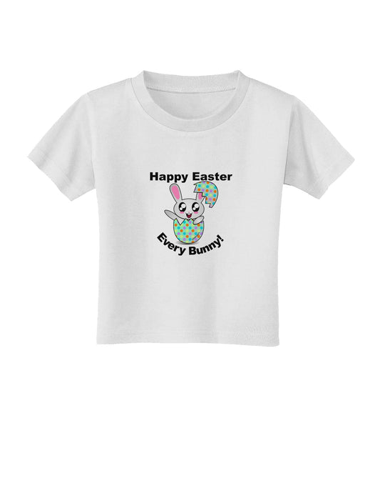 Happy Easter Every Bunny Toddler T-Shirt by TooLoud-Toddler T-Shirt-TooLoud-White-2T-Davson Sales