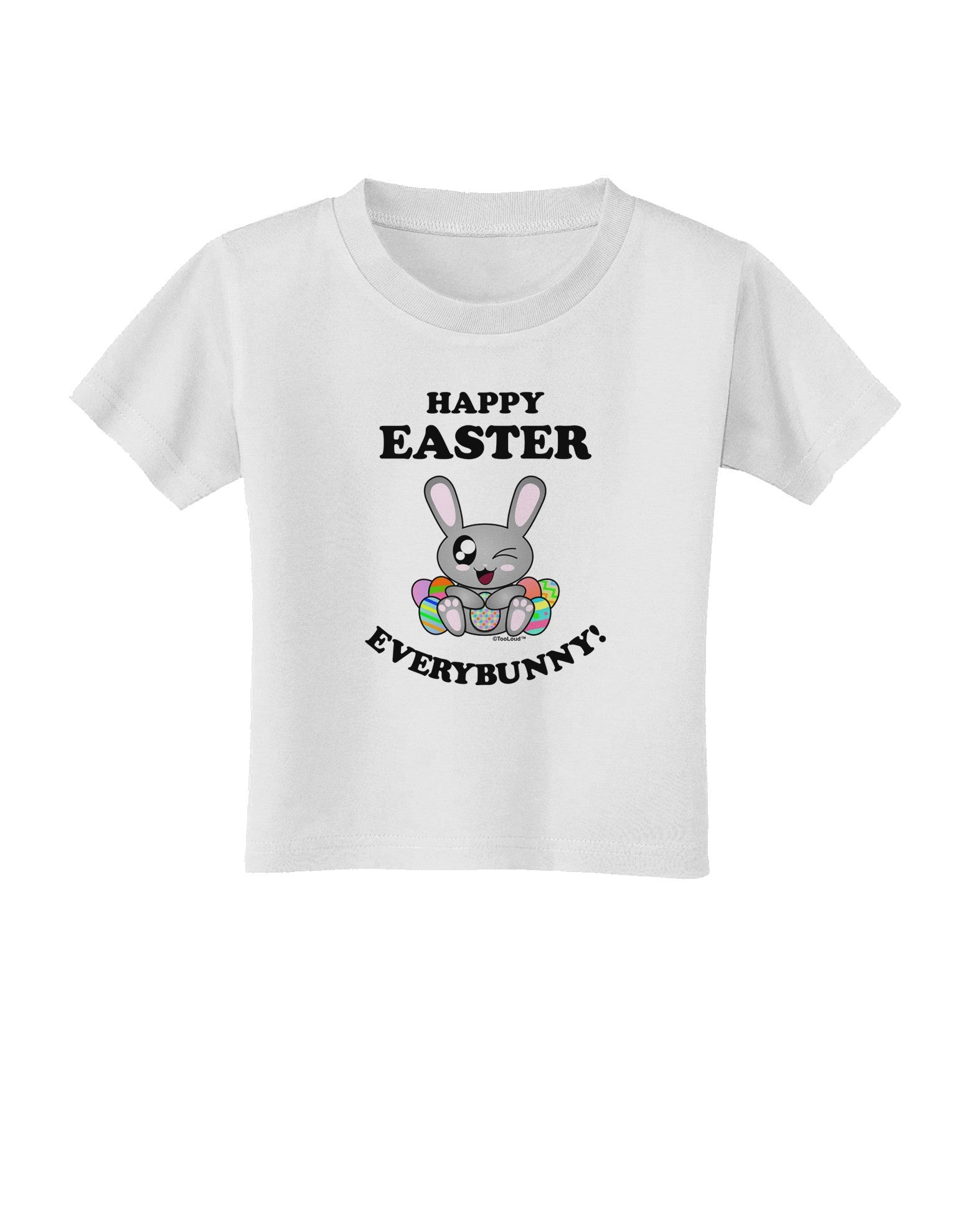 Happy Easter Everybunny Toddler T-Shirt-Toddler T-Shirt-TooLoud-White-2T-Davson Sales