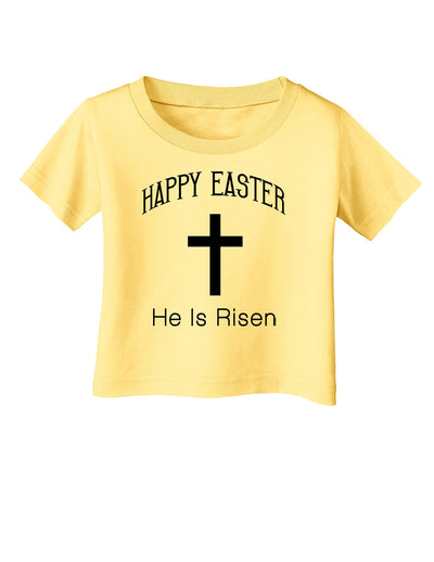 Happy Easter He Is Risen Christian Infant T-Shirt-Infant T-Shirt-TooLoud-Daffodil-Yellow-06-Months-Davson Sales