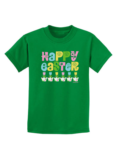 Happy Easter - Tulips Childrens Dark T-Shirt by TooLoud-Childrens T-Shirt-TooLoud-Kelly-Green-X-Small-Davson Sales