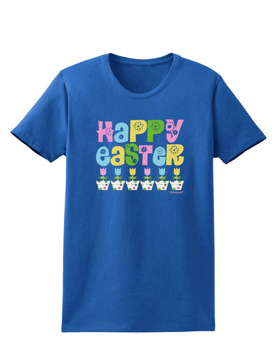 Happy Easter - Tulips Womens Dark T-Shirt by TooLoud-Womens T-Shirt-TooLoud-Royal-Blue-X-Small-Davson Sales