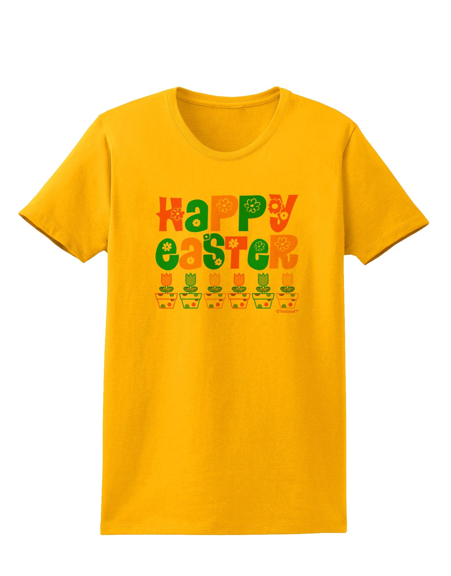 Happy Easter - Tulips Womens T-Shirt by TooLoud-Womens T-Shirt-TooLoud-Gold-X-Small-Davson Sales