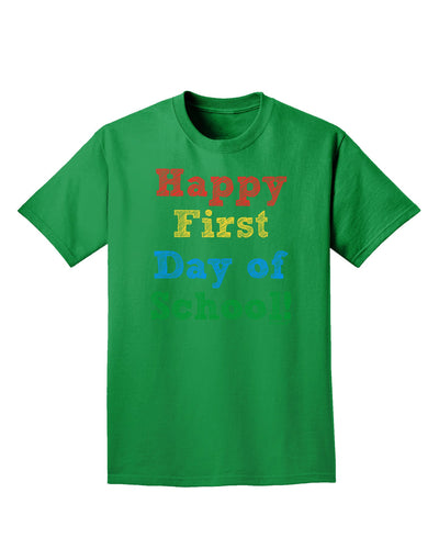 Happy First Day of School Adult Dark T-Shirt-Mens T-Shirt-TooLoud-Kelly-Green-Small-Davson Sales