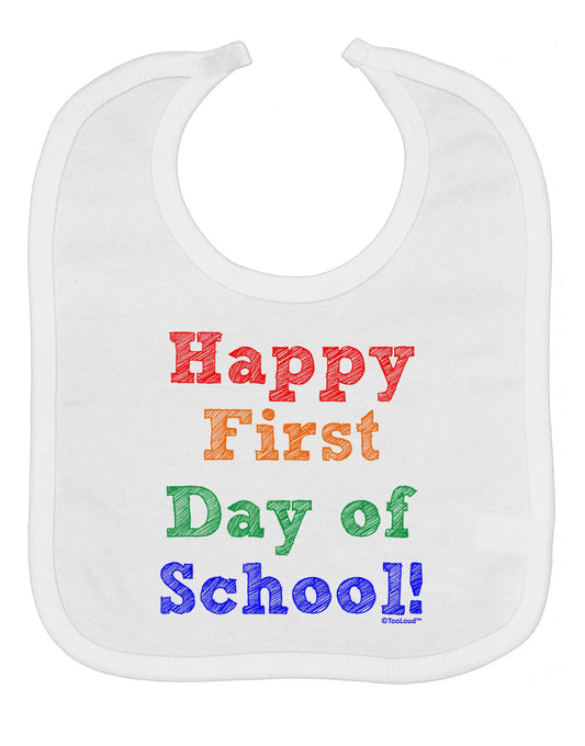 Happy First Day of School Baby Bib